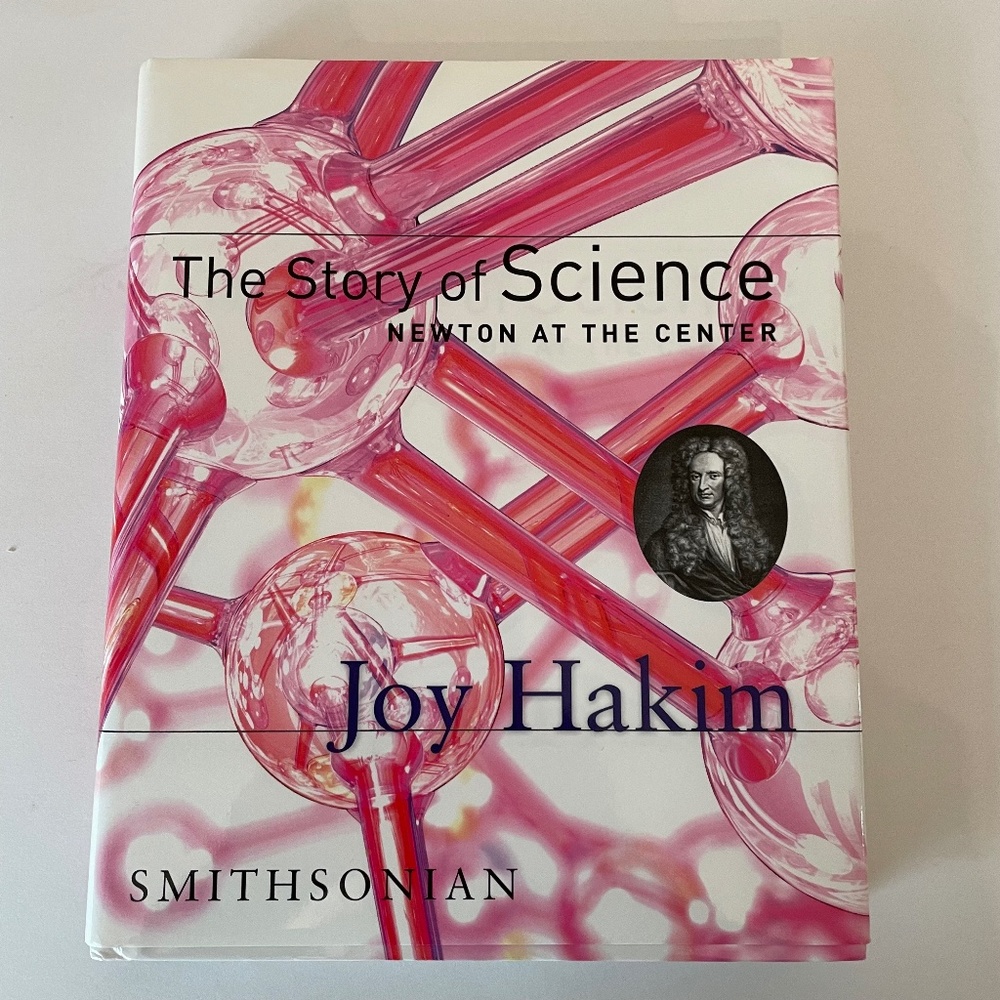 The Story of Science: Newton at the Center - Hardcover By Hakim, Joy
